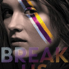 [VIEW] EPUB 📭 Break Us (Shade Me Book 3) by  Jennifer Brown [PDF EBOOK EPUB KINDLE]