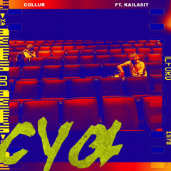 CYA (feat. Ka’i Lasit)