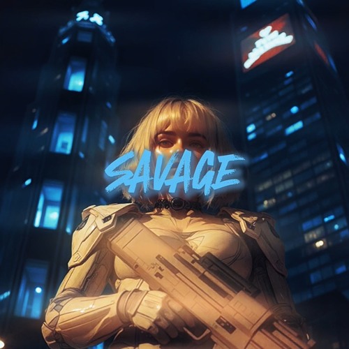 SAVAGE (BRETH REMIX)
