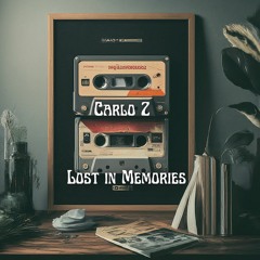 Carlo Z - Lost In Memories