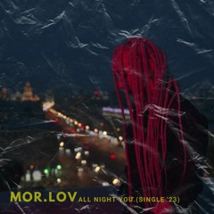 Mor.lov - All Night You ( Original Mix) [ FRDWNLD ] - [ DnB ]