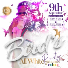 [PROMO MIX] Bird's All white with a touch of colour party 9th September 2023