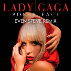 Lady Gaga - Poker Face (Even Steve Bounce Remix) (Copyright Pitched) FREE DL