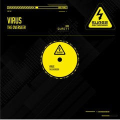 SUR077 The Overseer - Virus  OUT NOW