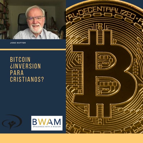 Bitcoin ¿Inversión para cristianos?