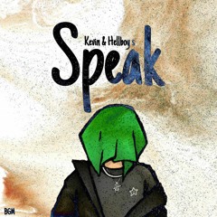 Speak - Kevy & hellboy s