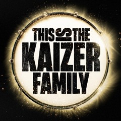 This Is The Kaizer Family!