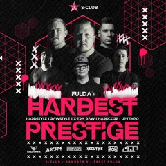 Fulda's Hardest Prestige WarmupMix by BSTSTA (14.07.23)