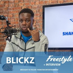 Blickz Freestyle #Shan7ventv