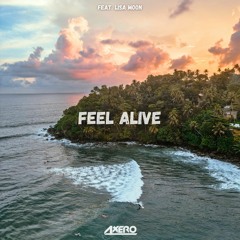 Axero - Feel Alive (ft. Lisa Moon)