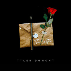 The Letter - Tyler Dumont
