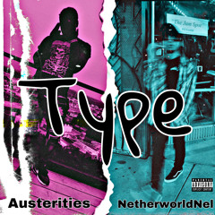 TYPE feat. NetherworldNel
