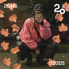 Zhvavo @ 20ft Radio - 17/12/2025