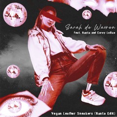 Sarah De Warren - Vegan Leather Sneakers (Banta Edit Ft. Corey LeRue)