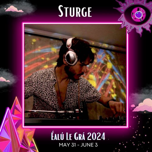 Sturge Live @ Ealu Le Gra 2024