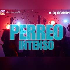 PERREO INTENSO 2020🔥 (😈 TU JODA  😈 DJ BRAYAN