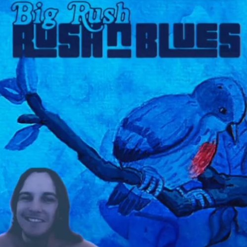 Big Rush - Rush n Blues Nako's Edition