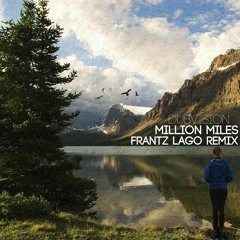 DubVision Ft Denny White - Million Miles (Frantz Lago Remix)