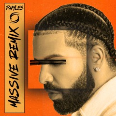 Massive - Drake (Phyles remix)