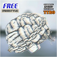 Tyro_-FREE_(Freestyle)_Prod_by_Tyro.mp3