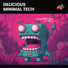 DELICIOUS MINIMAL TECH VOL.02