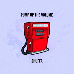 SHUFFA - Pump Up The Volume