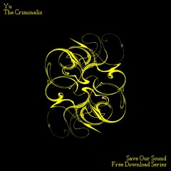 Yu - The Criminalis (FREE DOWNLOAD)
