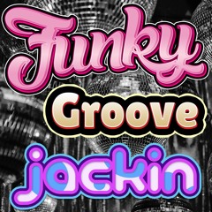 FUNKY / GROOVE / JACKIN' HOUSE (Mixtape March 2018)