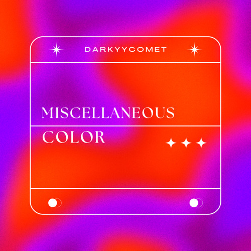 DarKYYComet - Miscellaneous Color