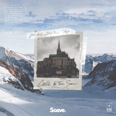 Jane Good & Lesley Rains - Castle In The Snow (ft. Dagga)
