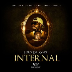 Hero Da Kyng - Internal