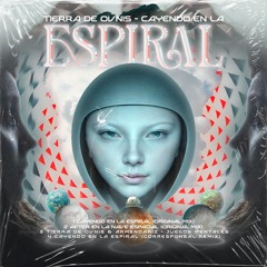 Tierra de Ovnis - Cayendo en la Espiral EP