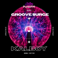 KALBOY @ Groove Surge #057 presented by Pavel Kaleev