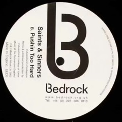 Saints & Sinners - Pushin Too Hard (Futureshock Confession Mix)