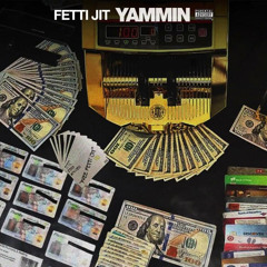 Fetti jit - yammin (fast)