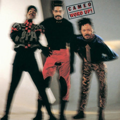 Cameo Word Up - Mr_lovelace Remix