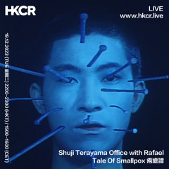 Shuji Terayama Office with Rafael: Tale Of Smallpox 疱瘡譚 - 19/12/2023