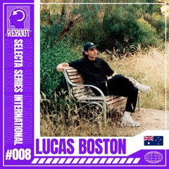 Reboot Internation Selecta Series 008 - Lucas Boston