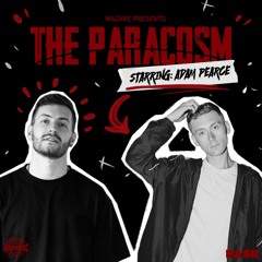 Mazare Presents: The Paracosm #012 (starring: Adam Pearce) [Insomniac Radio]