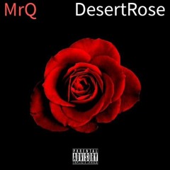 MrQ - DesertRose (Album)