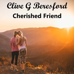 Clive G Beresford - Cherished Friend ft I Manic Alice