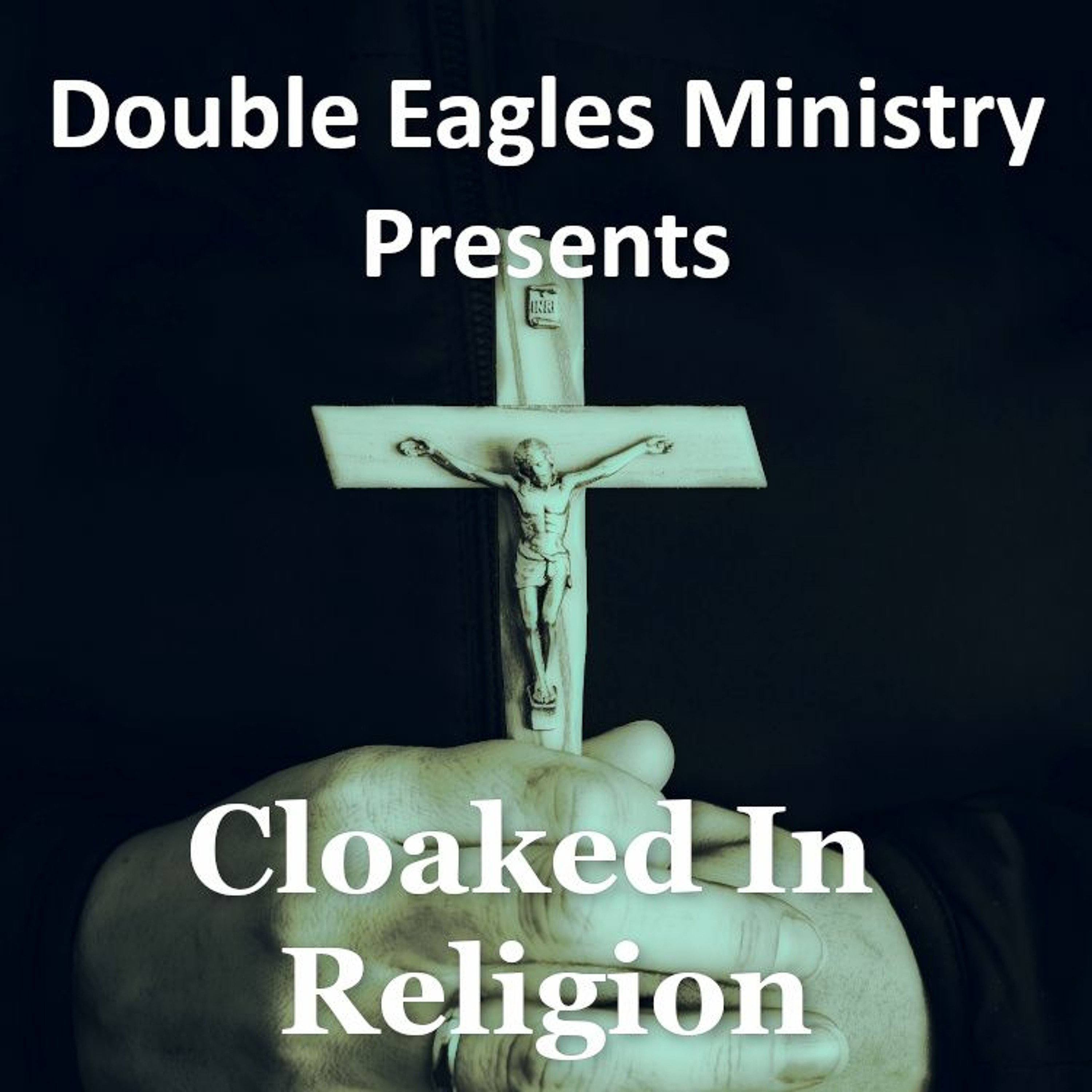 Cloaked In Religion episode artwork