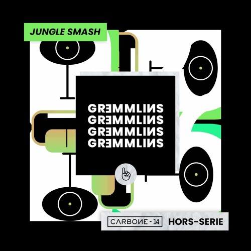 Hors-Serie - GRƎMMLiИS - Jungle Smash - 13/08/2022