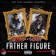 The Plug, M1llionz - Father Figure (feat. G Herbo)