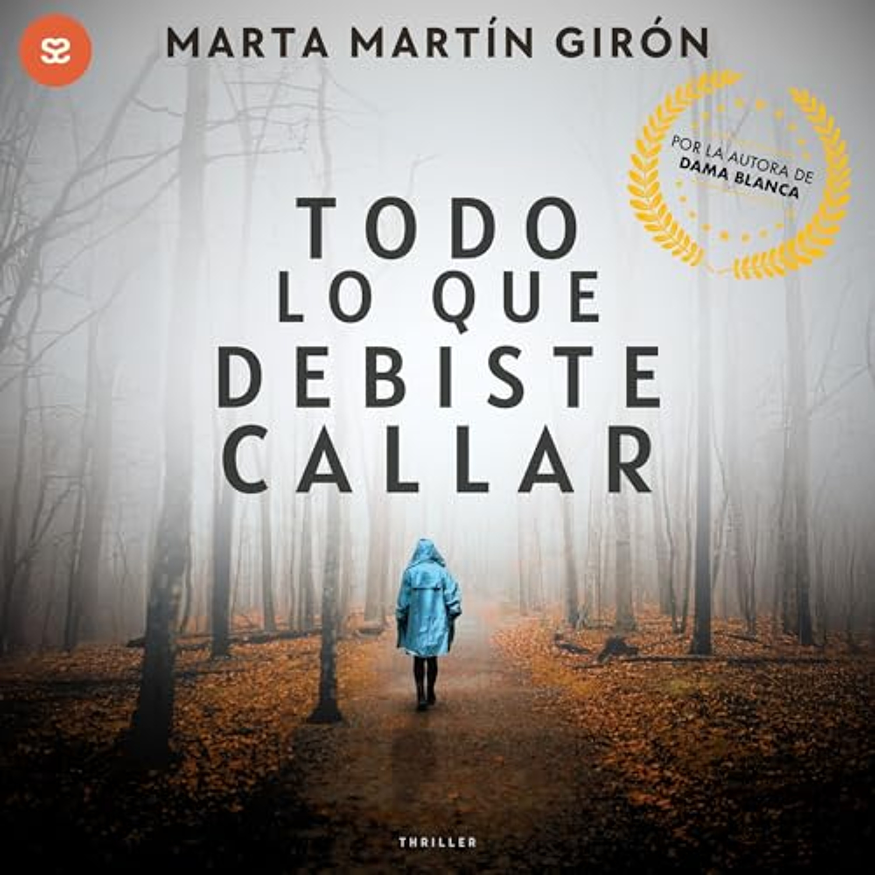 Todo lo que debiste callar (Audiolibro) | Prueba Gratis