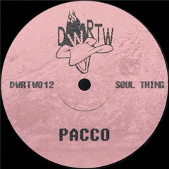 PREMIERE | Pacco - Soul Thing [DWRTW] 2021