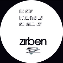 DJ SaF, Pitopitu DJ - From The U (Original Mix) - Zirben [ZIRBEN029]
