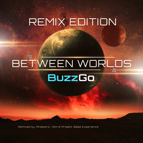 Between Worlds (Andestro Remix)