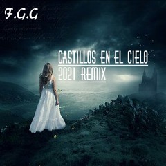 Castillos en el cielo Remix