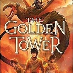 E.B.O.O.K.✔️ The Golden Tower (Magisterium #5) Ebooks
